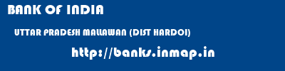 BANK OF INDIA  UTTAR PRADESH MALLAWAN (DIST HARDOI)    banks information 